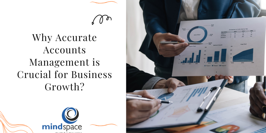 Why accurate accounts management is crucial for business growth?