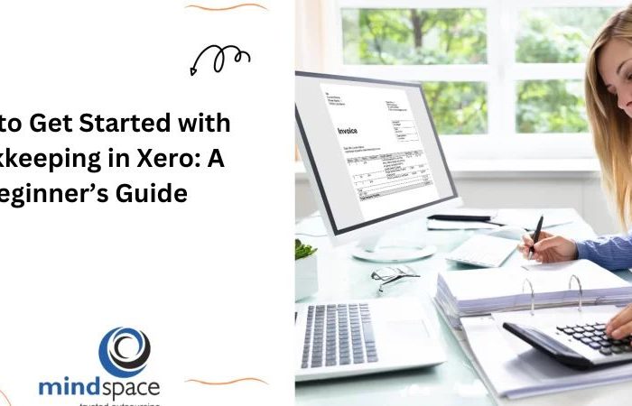 How to Get Started with Bookkeeping in Xero: A Beginner’s Guide