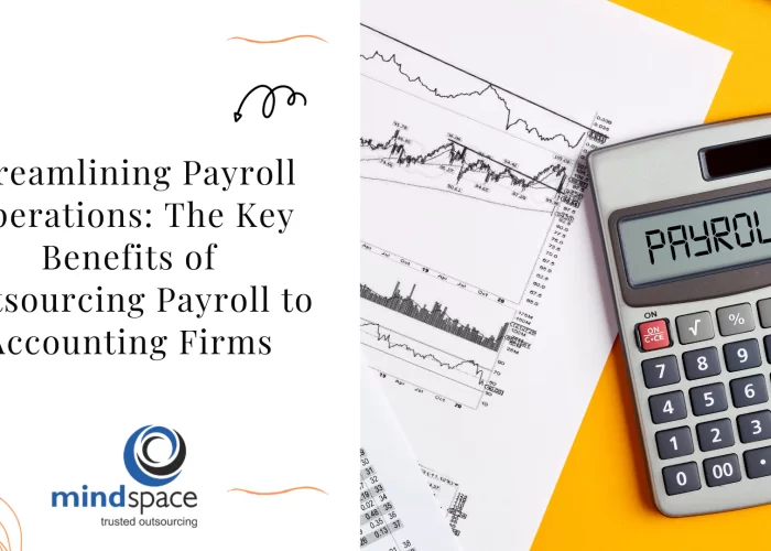 Streamlining Payroll Operations: The Key Benefits of Outsourcing Payroll to Accounting Firms