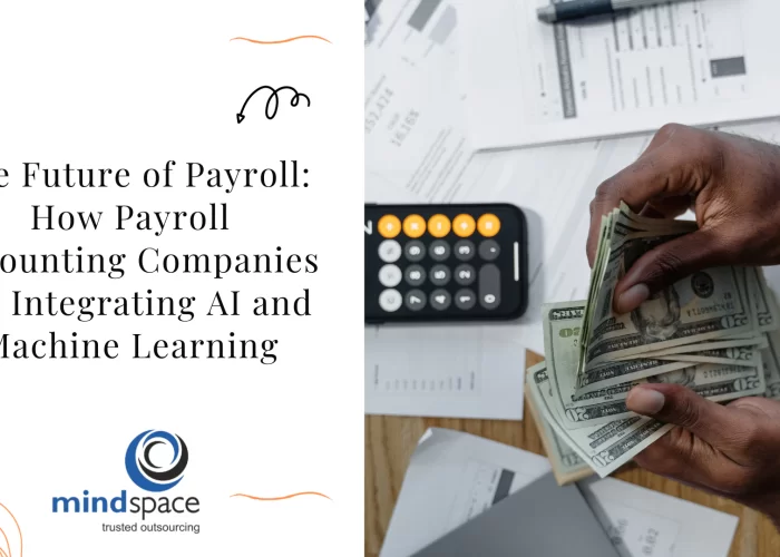 The Future of Payroll: How Payroll Accounting Companies are Integrating AI and Machine Learning